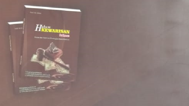 Resensi Buku: Hukum Kewarisan Islam dan Problem Kontemporer